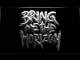 Bring Me The Horizon LED Neon Sign