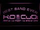 Kid Cudi Best Band Ever LED Neon Sign