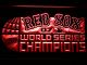 Boston Red Sox 2007 Champion Logo LED Neon Sign - Legacy Edition