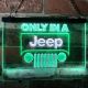 Jeep Only in A Jeep 1 Neon-Like LED Sign