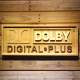 Dolby Digital Plus Wood Sign